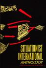 Situationist International Anthology: Revised and Expanded Edition Cover Image
