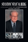 STANTON Stan O. BERG: A FORENSIC LIFE: An Autobiography; Second Edition Cover Image