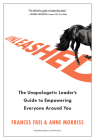 Unleashed: The Unapologetic Leader's Guide to Empowering Everyone Around You Cover Image