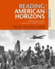 Reading American Horizons: Primary Sources for U.S. History in a Global Context, Volume II Cover Image