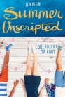 Summer Unscripted By Jen Klein Cover Image