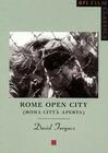 Rome Open City (BFI Film Classics #55) By David Forgacs Cover Image