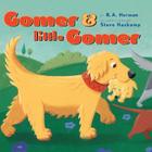 Gomer and Little Gomer By R. a. Herman, Steven Haskamp (Illustrator) Cover Image