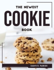 The Newest Cookie Book By Dawn R Parker Cover Image