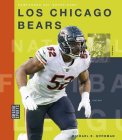 Los Chicago Bears (Creative Sports: Campeones del Super Bowl) By Michael E. Goodman Cover Image