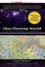This Fleeting World: A Short History of Humanity Teacher/Student Edition By David Christian Cover Image