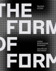 The Form of Form: Lisbon Architecture Triennale By Andre Tavares (Editor), Diogo Seixas Lopes (Editor) Cover Image