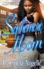 Sophomore Mom By Lacricia A'Ngelle Cover Image