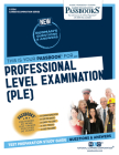Professional Level Examination (PLE) (C-2104): Passbooks Study Guide (Career Examination Series #2104) By National Learning Corporation Cover Image