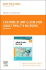 Study Guide for Adult Health Nursing - Elsevier eBook on Vitalsource (Retail Access Card) Cover Image
