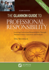 Glannon Guide to Professional Responsibility: Learning Professional Responsibility Through Multiple-Choice Questions and Analysis (Glannon Guides) Cover Image