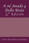A mi Amada y Bella Novia: 2a Edición Cover Image