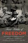 First Fruits of Freedom: The Migration of Former Slaves and Their Search for Equality in Worcester, Massachusetts, 1862-1900 Cover Image