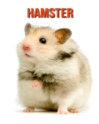Hamster: Amazing Facts about Hamster Cover Image