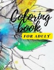 Coloring books for adult: Relax your brain while coloring By Jorge Markin Cover Image