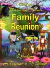 Shadow and Friends Family Reunion By Mary L. Schmidt, S. Jackson, A. Raymond Cover Image