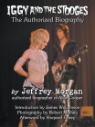 Iggy and the Stooges: The Authorized Biography Cover Image