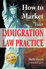 How to Market Your Immigration Law Practice Cover Image