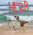 The Adventures of Herb the Wild Turkey - Herb Goes to the Beach Cover Image