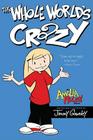 The Whole World's Crazy (Amelia Rules!) By Jimmy Gownley, Jimmy Gownley (Illustrator) Cover Image