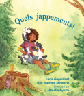 Quels Jappements! By Lucie Gagnon, Gail Schwartz, Amélie Ayotte (Illustrator) Cover Image