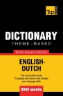 Theme-based dictionary British English-Dutch - 9000 words Cover Image