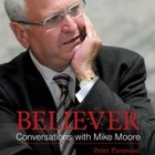 Believer: Conversations with Mike Moore Cover Image