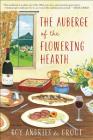 Auberge Of The Flowering Hearth By Roy Andries De Groot Cover Image