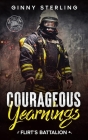 Courageous Yearnings: A Protect & Rescue Firefighter Romance Cover Image