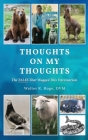 Thoughts On My Thoughts By Walter R. Hoge DVM Cover Image