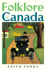 Folklore of Canada By Edith Fowke Cover Image