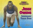 Jesse Owens: Legendary Track Star (Famous African Americans) By Patricia McKissack, Fredrick McKissack Cover Image