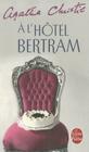 A l'Hôtel Bertram (Ldp Christie) By Agatha Christie Cover Image