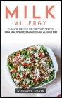 Milk Allergy: 40+Salad, Side dishes and pasta recipes for a healthy and balanced Milk Allergy diet Cover Image