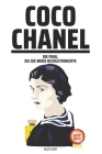 Coco Chanel: Die Frau, die die Mode revolutionierte Cover Image