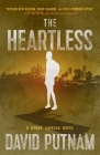 The Heartless (A Bruno Johnson Thriller #7) By David Putnam Cover Image