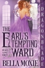 The Earl's Tempting Ward By Bella Moxie Cover Image