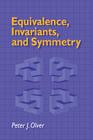 Equivalence, Invariants and Symmetry By Peter J. Olver Cover Image