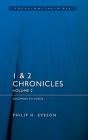 1 & 2 Chronicles Vol 2: Solomon to Cyrus (Focus on the Bible) By Philip H. Eveson Cover Image