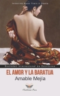 El amor y la baratija: Poemas By Amable Mejía Cover Image