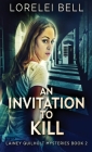 An Invitation To Kill By Lorelei Bell Cover Image