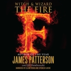 The Fire Lib/E (Witch & Wizard #3) Cover Image