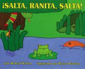 ¡Salta, Ranita, salta!: Jump, Frog, Jump! (Spanish edition) By Robert Kalan, Byron Barton (Illustrator) Cover Image
