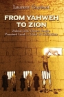 From Yahweh to Zion: Jealous God, Chosen People, Promised Land...Clash of Civilizations By Kevin J. Barrett (Translator), Laurent Guyénot Cover Image