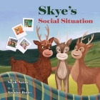 Skye's Social Situation By Nicole Natale, Jasmine Bailey (Illustrator) Cover Image