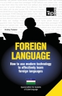 Foreign language - How to use modern technology to effectively learn foreign languages: Special edition - Uzbek Cover Image