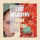 Lost Believers By Irina Zhorov, Gilli Messer (Read by) Cover Image