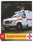 Ambulances (Rescue Vehicles (Library)) By Valerie Bodden Cover Image