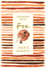 Fox By Jackie Morris Cover Image