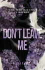 Don't Leave Me Cover Image